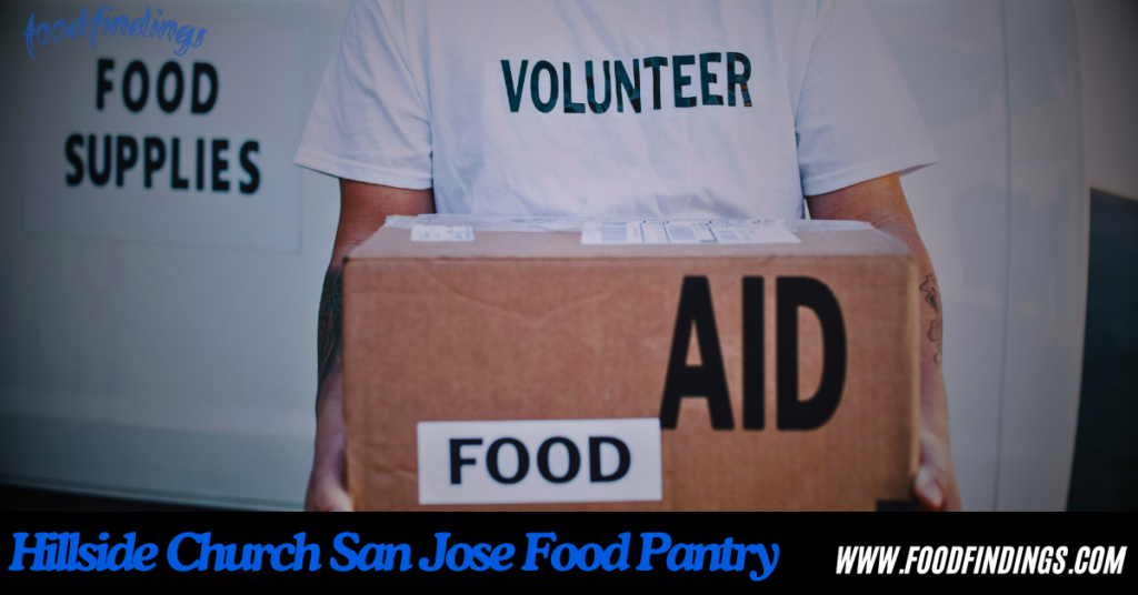 Hillside Church San Jose Food Pantry