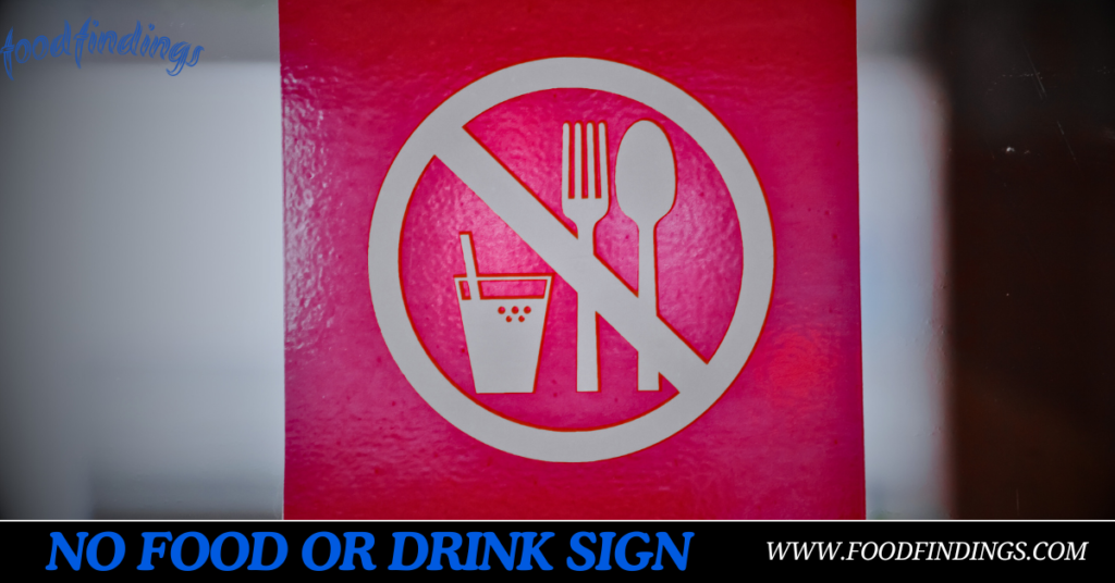 No food or drink sign