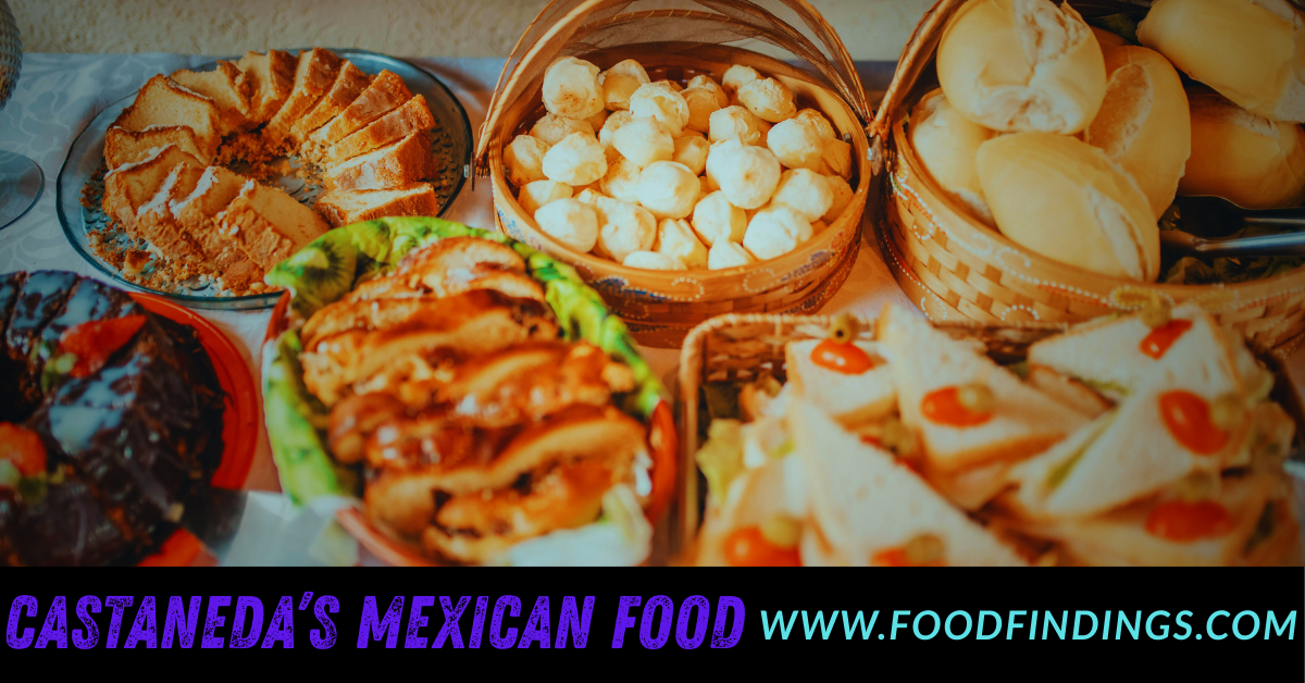 Castaneda’s Mexican Food