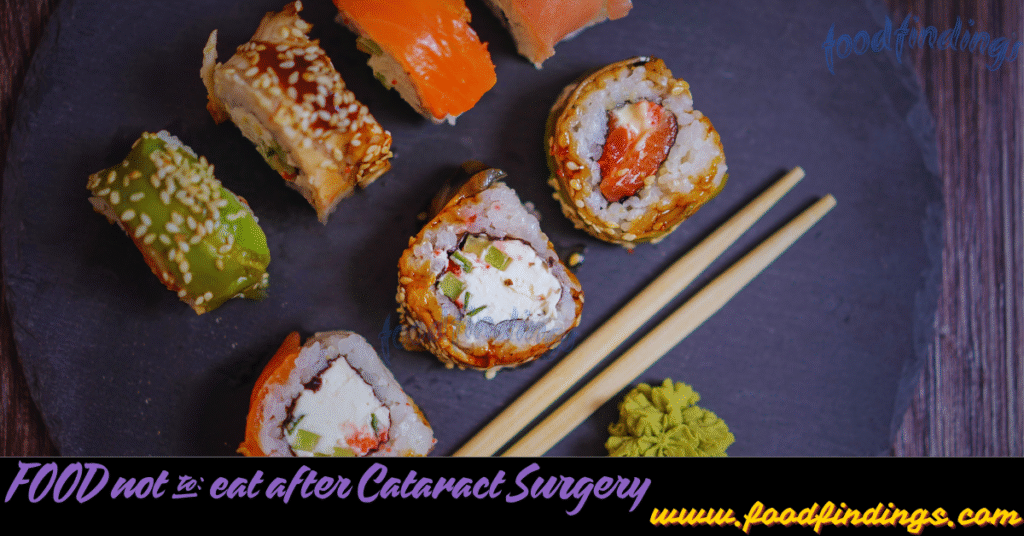 food not eat after cataract surgery