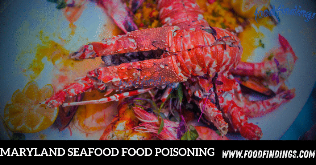 Maryland Seafood Food Poisoning