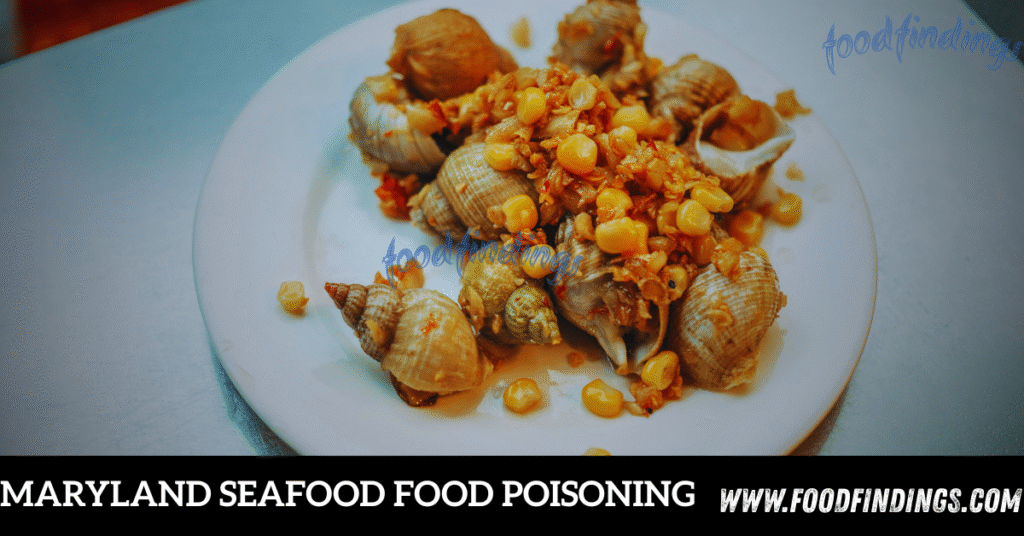 Maryland seafood food poisoning
