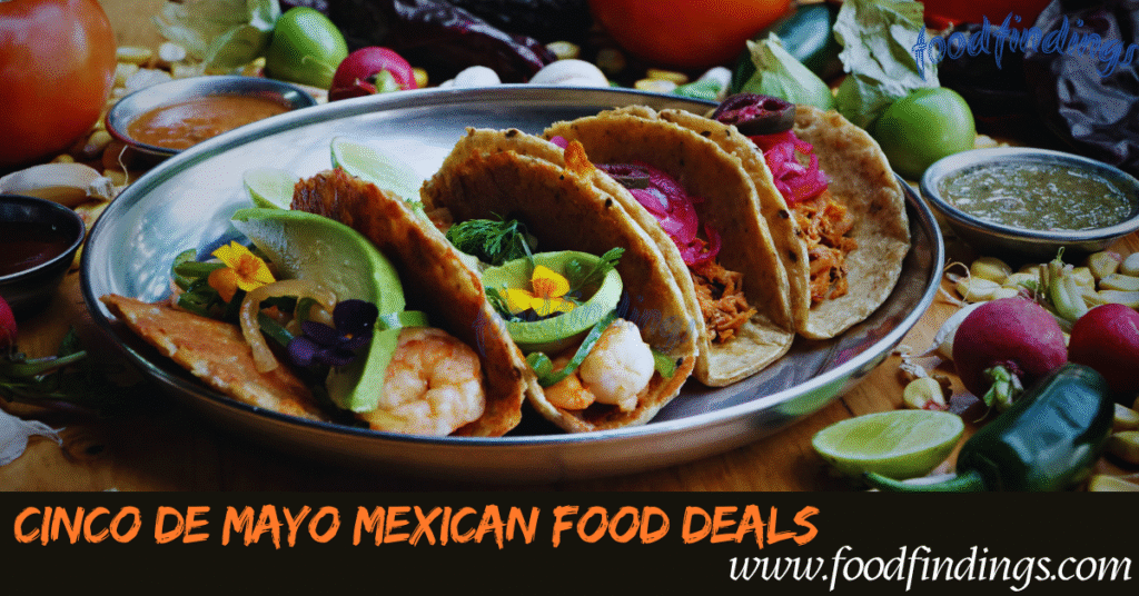 Cinco de Mayo Mexican food deals