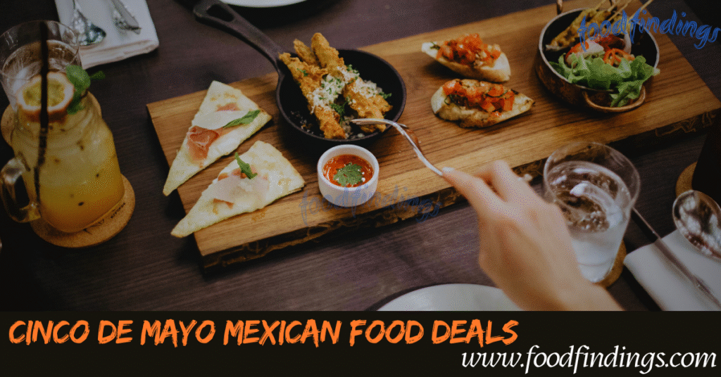 Cinco de Mayo Mexican food deals