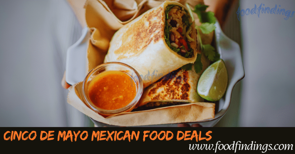 Cinco de Mayo Mexican food deals