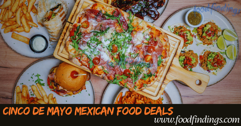 Cinco de Mayo Mexican food deals